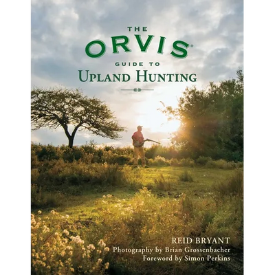 The Orvis Guide to Upland Hunting - Paperback